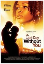 Watch My Last Day Without You Sflix