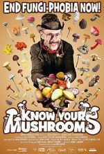 Watch Know Your Mushrooms Sflix