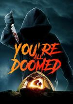 Watch You\'re All Doomed Sflix