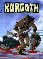 Watch Korgoth of Barbaria (TV Short 2006) Sflix