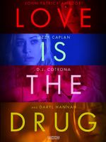 Watch Love Is the Drug Sflix