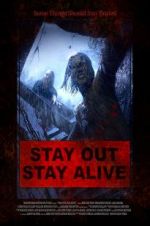 Watch Stay Out Stay Alive Sflix