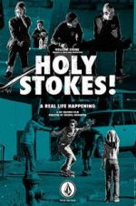 Watch Holy Stokes! A Real Life Happening Sflix