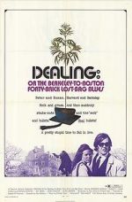 Watch Dealing: Or the Berkeley-to-Boston Forty-Brick Lost-Bag Blues Sflix