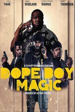 Watch Dope Boy Magic Sflix