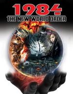 Watch 1984: The New World Order Sflix
