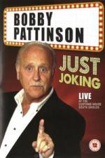 Watch Bobby Patterson - Just Joking Sflix