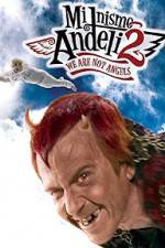 Watch Mi nismo andjeli 2 Sflix