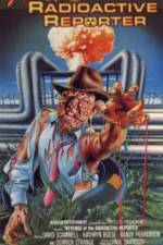 Watch Revenge of the Radioactive Reporter Sflix
