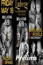 Watch Bellator 69 Preliminary Fights Sflix
