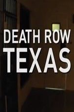 Watch Death Row Texas Sflix