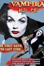 Watch Vampira and Me Sflix