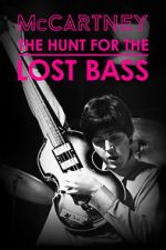 Watch McCartney: The Hunt for the Lost Bass Sflix