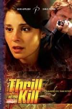 Watch Thrill of the Kill Sflix