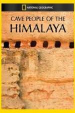 Watch Cave People of the Himalaya Sflix
