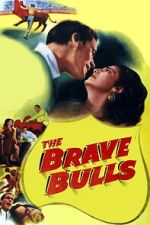 Watch The Brave Bulls Sflix