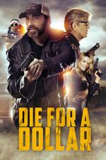 Watch Die for a Dollar Sflix
