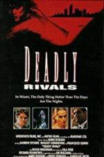Watch Deadly Rivals Sflix