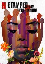 Watch Stamped from the Beginning Sflix