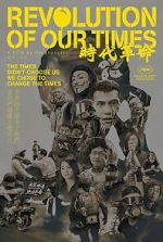 Watch Revolution of Our Times Sflix
