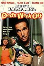 Watch Dad\'s Week Off Sflix