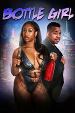 Watch Bottle Girl Sflix