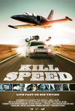 Watch Kill Speed Sflix
