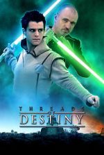 Watch Star Wars: Threads of Destiny Sflix