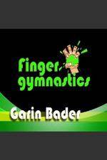 Watch Garin Bader ? Finger Gymnastics Super Hand Conditioning Sflix