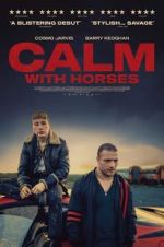 Watch Calm With Horses Sflix