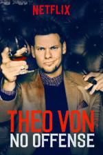 Watch Theo Von: No Offense Sflix