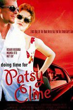 Watch Doing Time for Patsy Cline Sflix