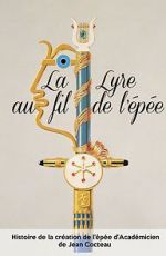 Watch Jean Cocteau: La lyre au fil de l\'pe Sflix