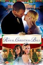 Watch A Royal Christmas Ball Sflix