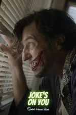 Watch Joke\'s on You (Short 2021) Sflix
