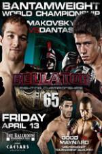 Watch Bellator  Fighting Championships 65: Makovsky vs. Dantas Sflix