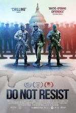 Watch Do Not Resist Sflix