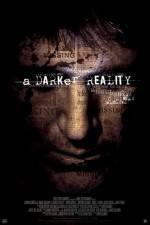 Watch A Darker Reality Sflix