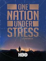 Watch One Nation Under Stress Sflix