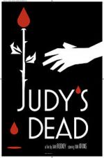 Watch Judy\'s Dead Sflix