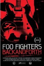 Watch Foo Fighters: Back and Forth Sflix