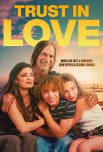 Watch Trust in Love Sflix