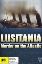 Watch Lusitania: Murder on the Atlantic Sflix