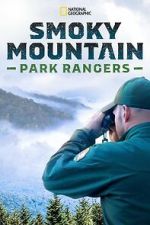 Watch Smoky Mountain Park Rangers (TV Special 2021) Sflix