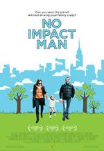 Watch No Impact Man: The Documentary Sflix