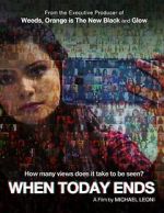 Watch When Today Ends Sflix