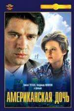 Watch Amerikanskaya doch Sflix