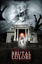 Watch Brutal Colors Sflix
