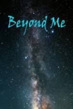 Watch Beyond Me Sflix