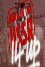 Watch 14 Up Born in the USSR Sflix
